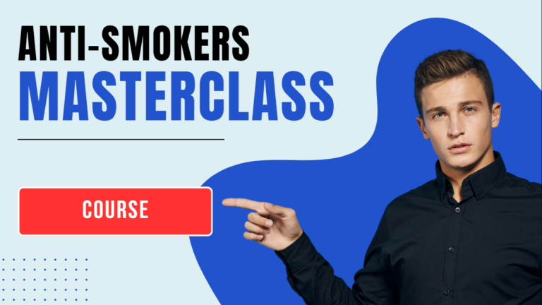 Anti-Smokers Masterclass